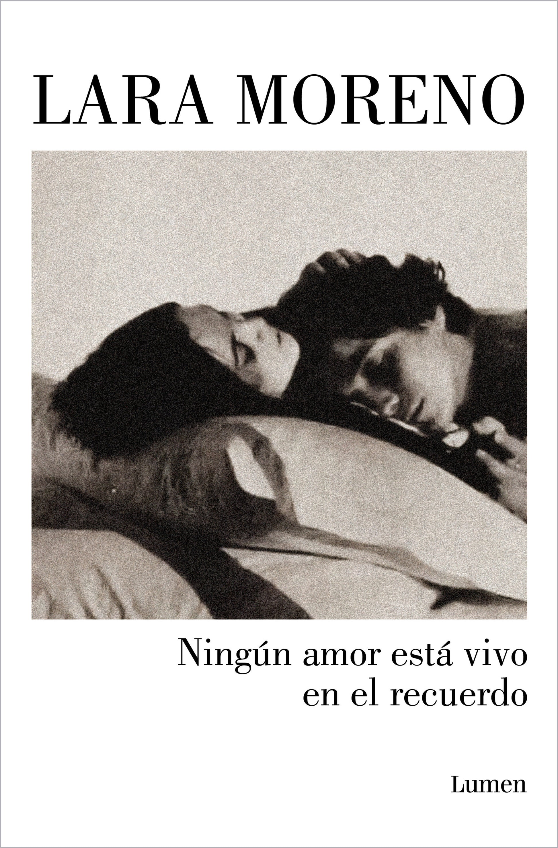 Ningún amor está vivo en el recuerdo / No Love Stays Alive in Memories
