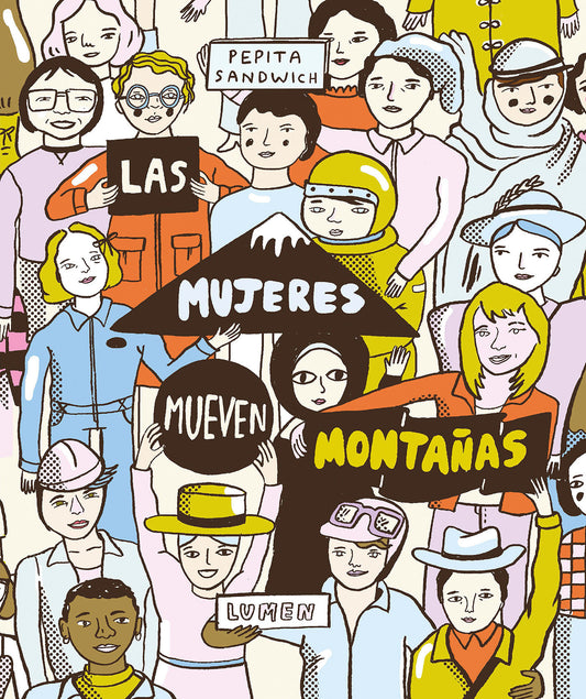 Las mujeres mueven monta�as / Women Move Mountains