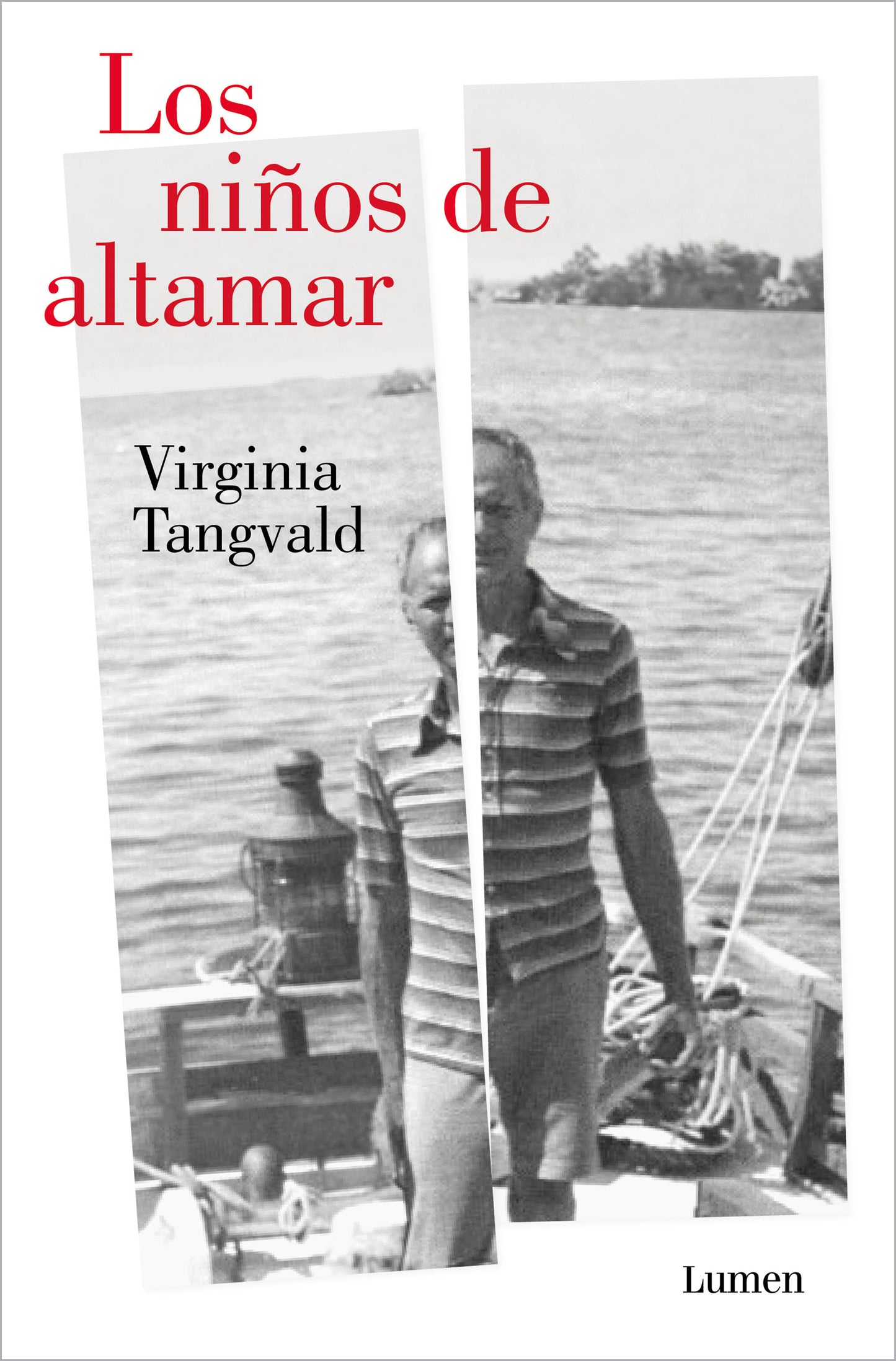 Los ni�os de altamar / Children of the Open Sea