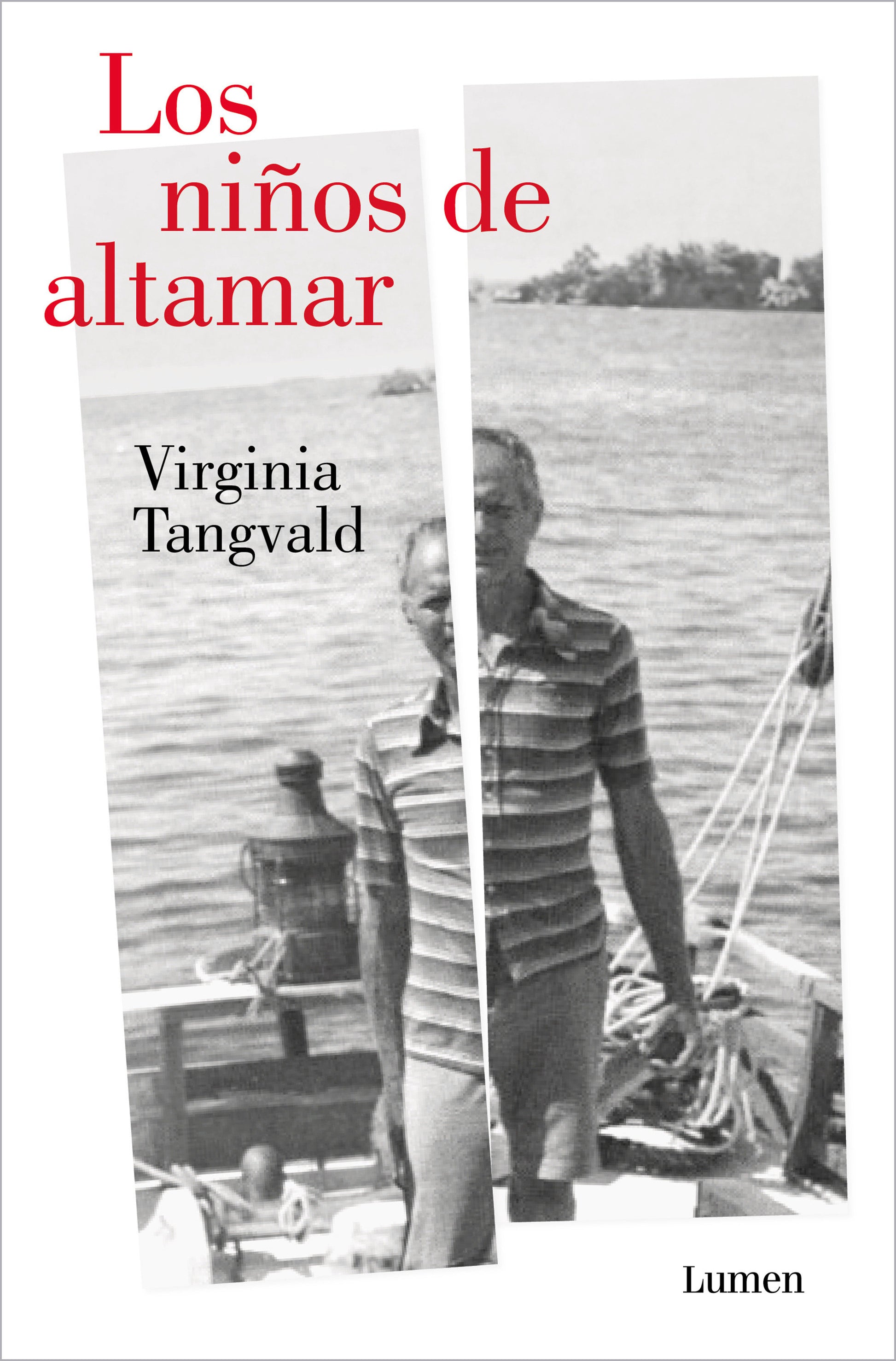 Los ni�os de altamar / Children of the Open Sea