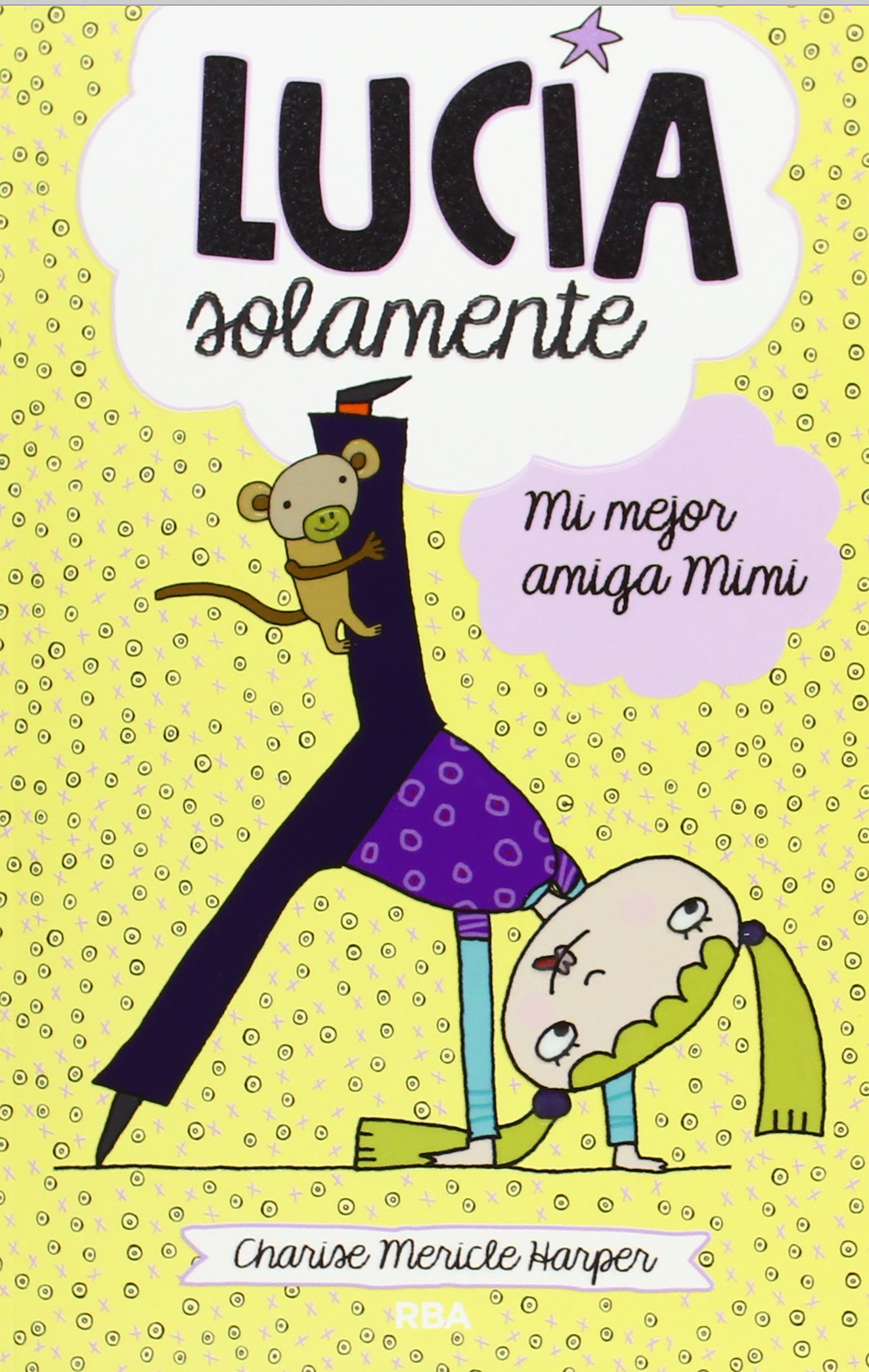 Mi mejor amiga Mimi / Still Just Grace (Lucia Solamenta) (Book:2)