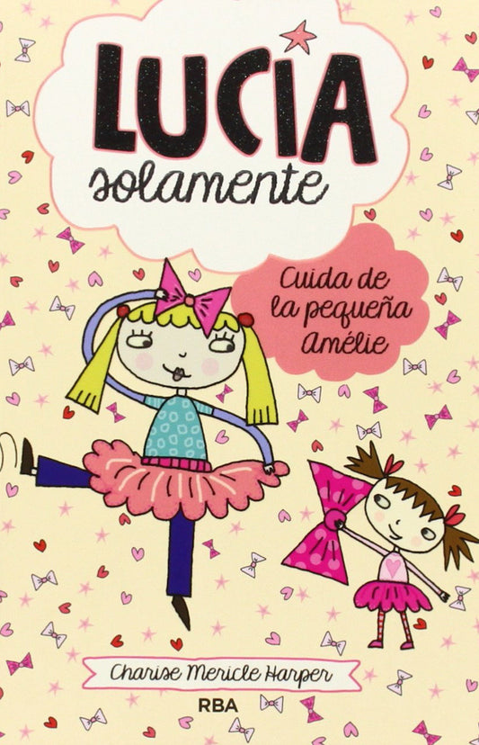 Cuida de la peque�a Am�lie / Just Grace And The Terrible Tutu (Lucia Solamenta) (Book:6)