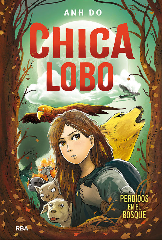 Chica lobo / Into the Wild: Wolf Girl 1 (Chica Lobo, La / Wolf Girl) (Book:1)