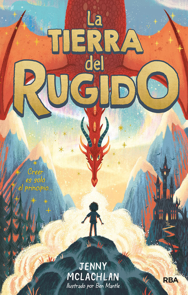 La tierra del rugido / The Land of Roar (The Land of Roar, Book 1) (Tierra Del Rugido, La / The Land Of Roar) (Book:1)