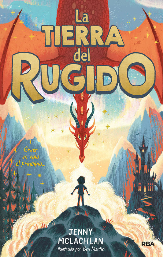La tierra del rugido / The Land of Roar (The Land of Roar, Book 1) (Tierra Del Rugido, La / The Land Of Roar) (Book:1)