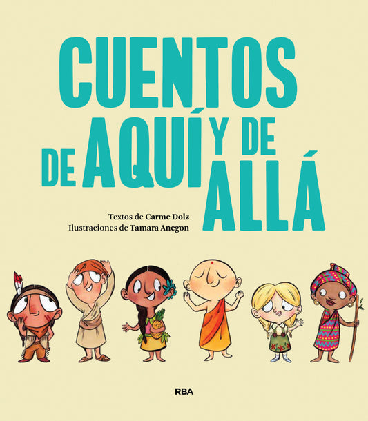 Cuentos de aqu� y de all� / Stories from Here and There