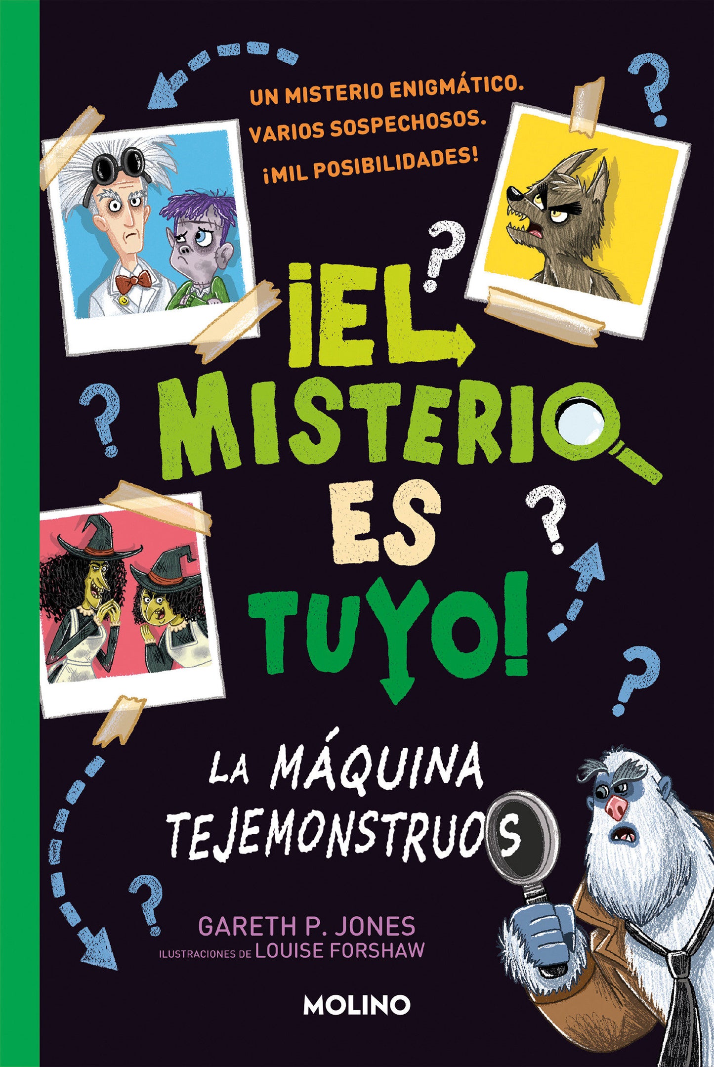 La m�quina tejemonstruos / Solve Your Own Mystery: The Monster Maker (�El misterio es tuyo!) (Book:1)