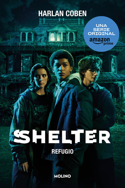 Shelter: Refugio / Shelter: A Mickey Bolitar Novel (A Mickey Bolitar Novel)