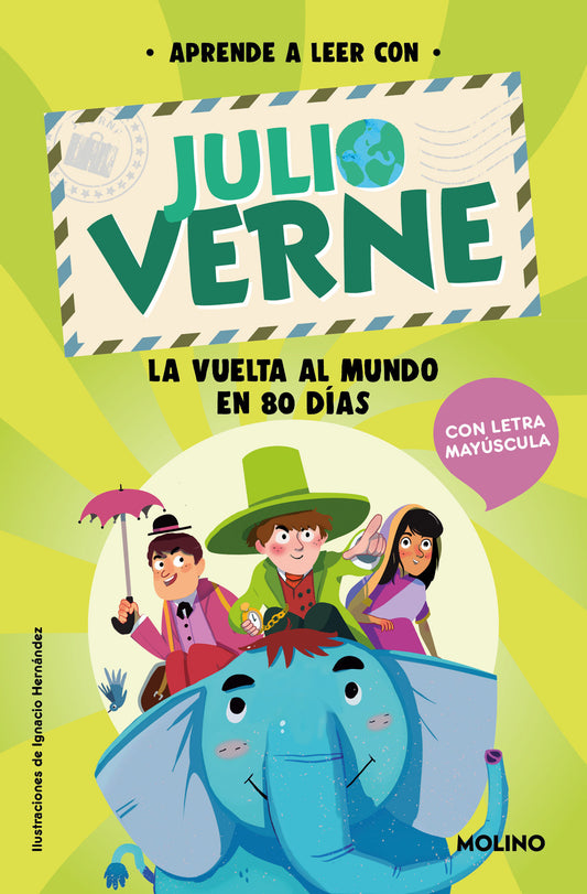 PHONICS IN SPANISH-Aprende a leer con Verne: La vuelta al mundo en 80 días / PHONICS IN SPANISH-Around the World in 80 Days (APRENDE A LEER CON VERNE)