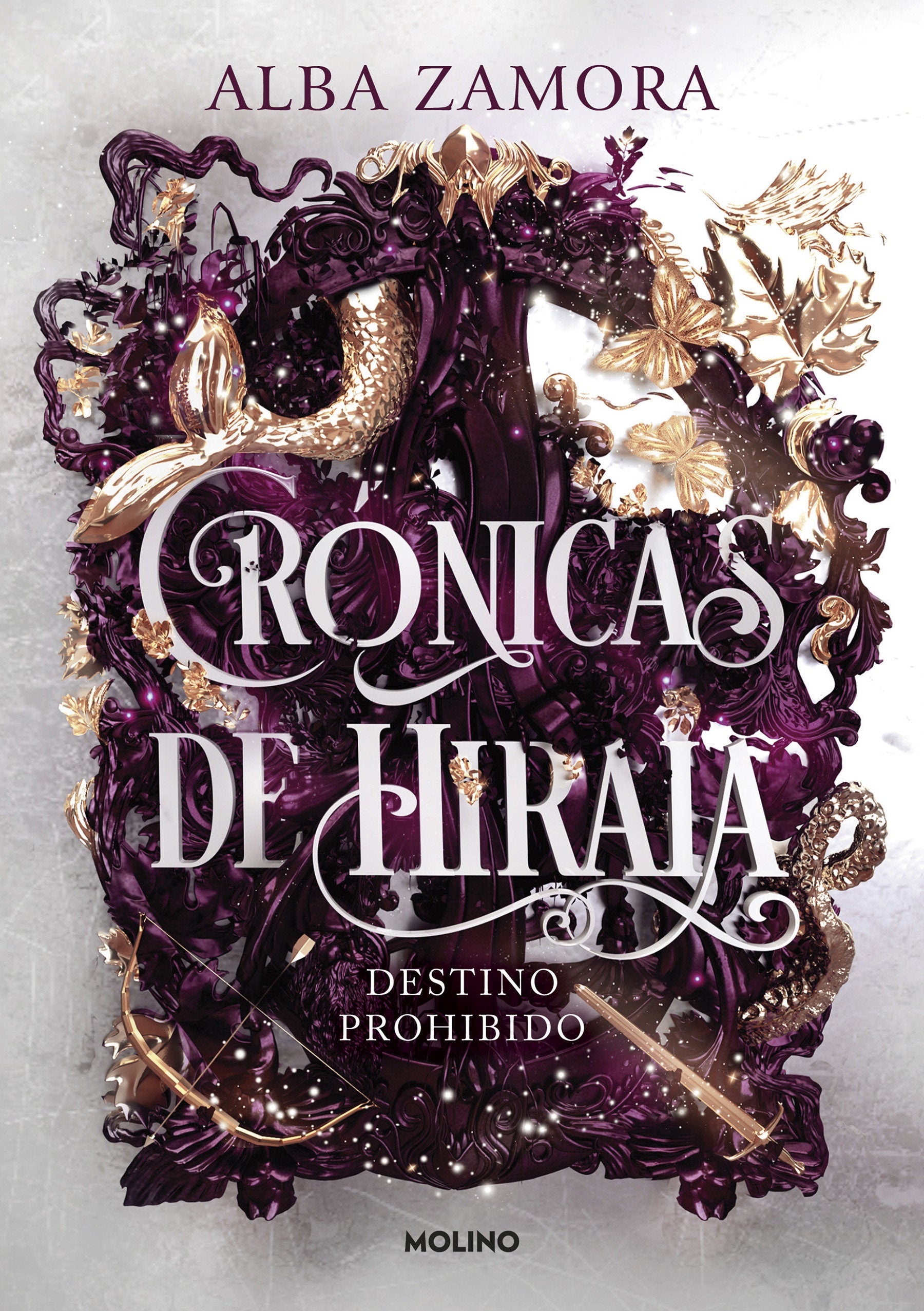 Destino prohibido / Forbidden Destiny (CR�NICAS DE HIRAIA) (Book:1)