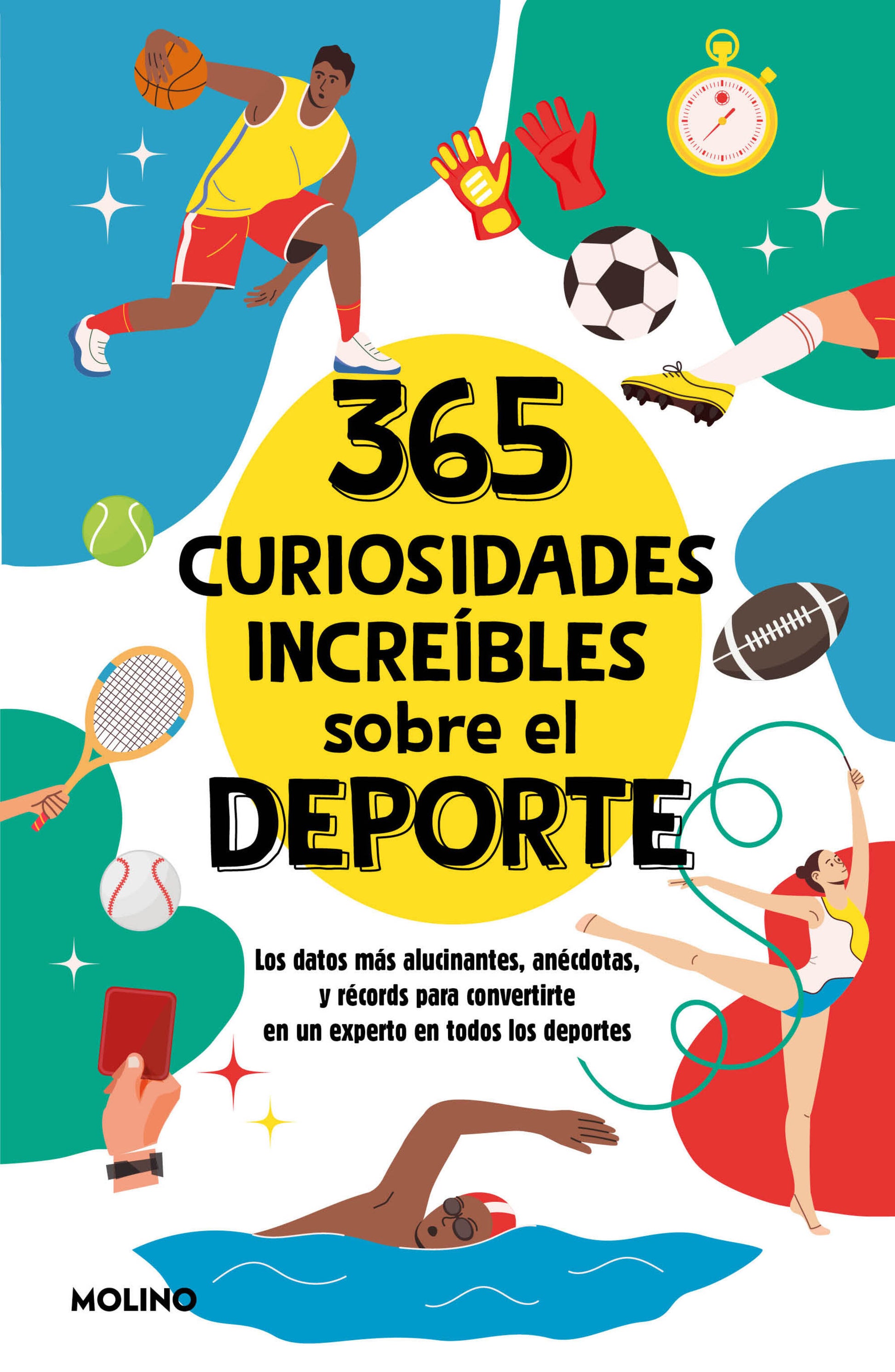 365 curiosidades incre�bles sobre el deporte / 365 Incredible Facts About Sports