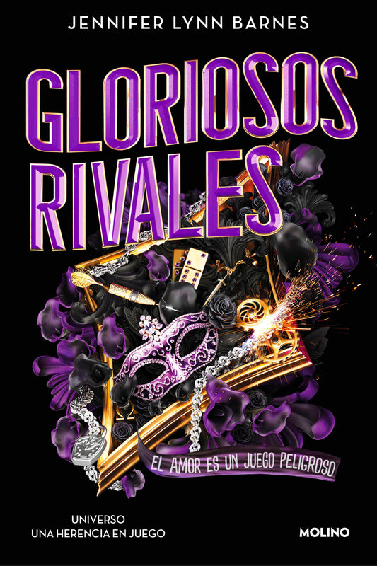 Gloriosos rivales. El amor es un juego peligroso / Glorious Rivals (GRAN JUEGO, EL) (Book:2)