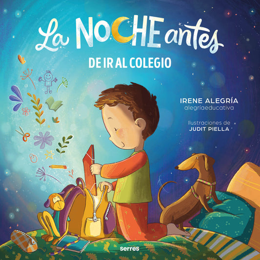 La noche antes de ir al colegio / The Night Before the First Day of School (La Noche Antes)