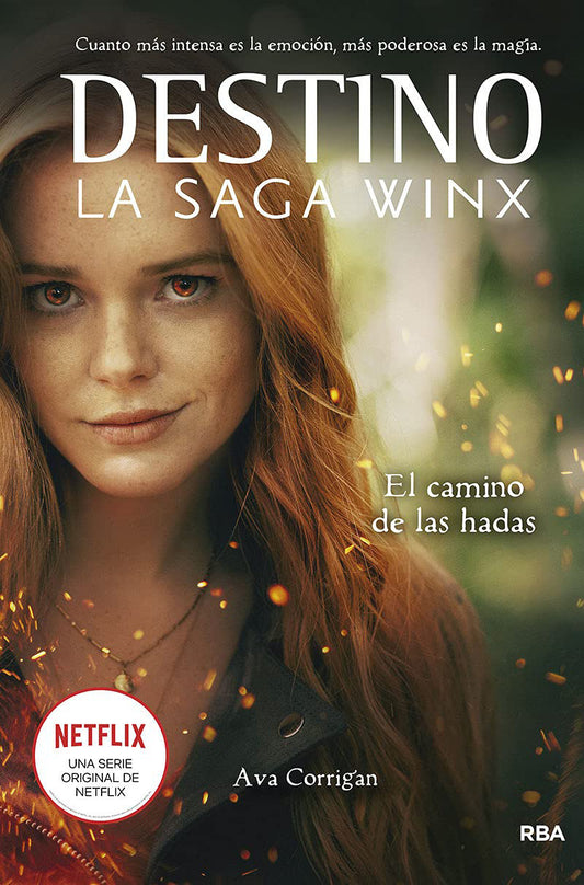 El camino de las hadas / The Fairies' Path (Saga Winx , La / The Winx Saga) (Book:1)