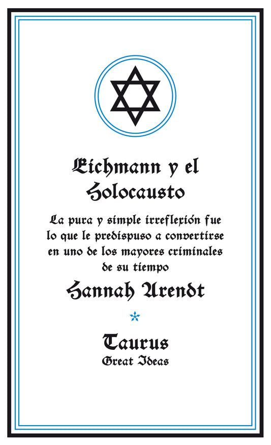 Eichmann y el Holocausto / Eichmann and The Holocaust (Serie Great Ideas) (Book:14)