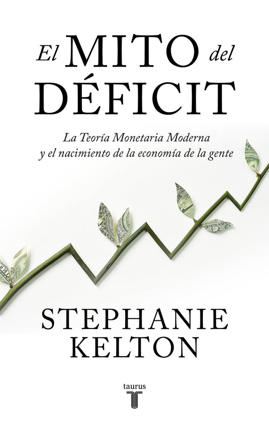 El mito del d�ficit / The Deficit Myth