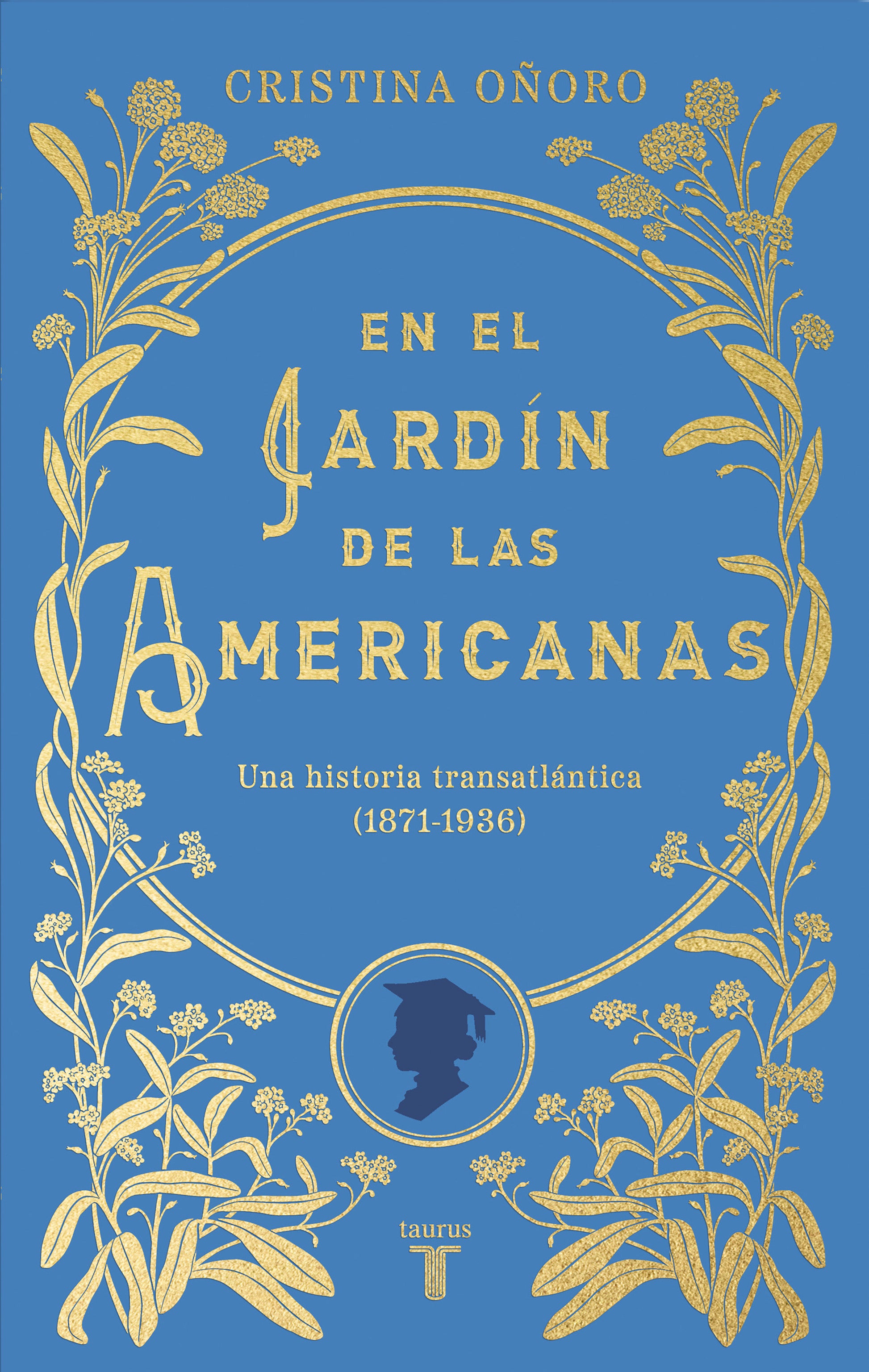 En el jard�n de las americanas / In the Garden of the Americans