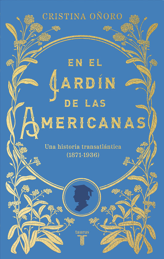 En el jard�n de las americanas / In the Garden of the Americans