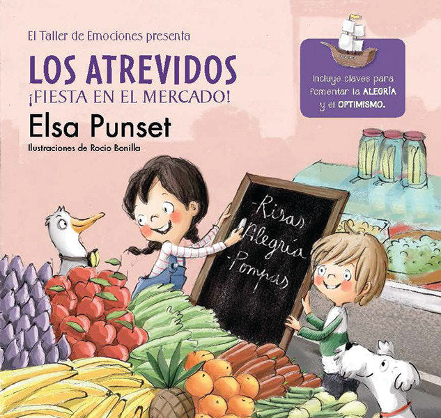 Los atrevidos. �Fiesta en el mercado! / The Daring. A Party at the Market (El Taller de Emociones  / Workshop of Emotions)