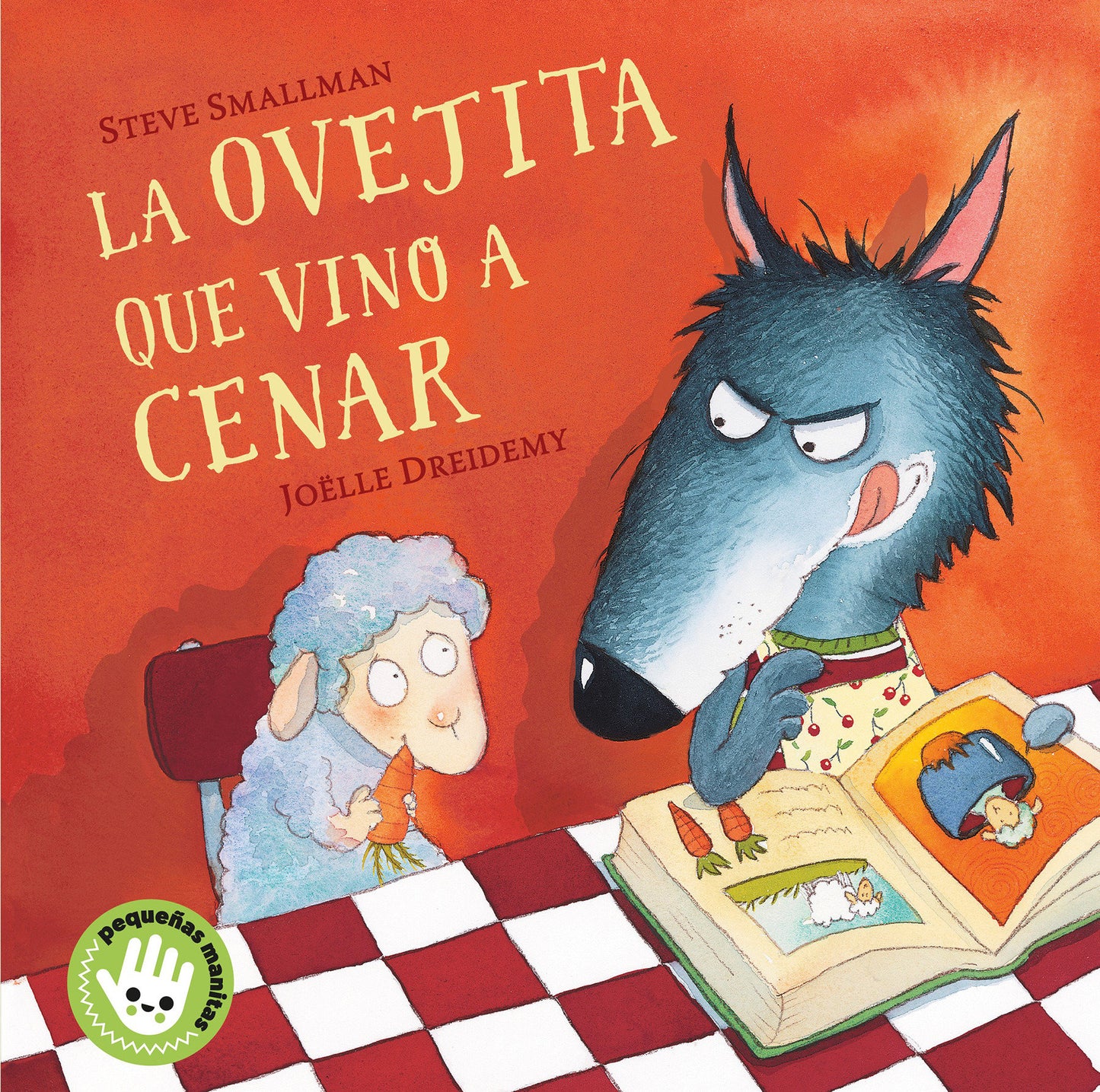 La ovejita que vino a cenar / The Little Lamb that Came to Dinner (La ovejita que vino a cenar)