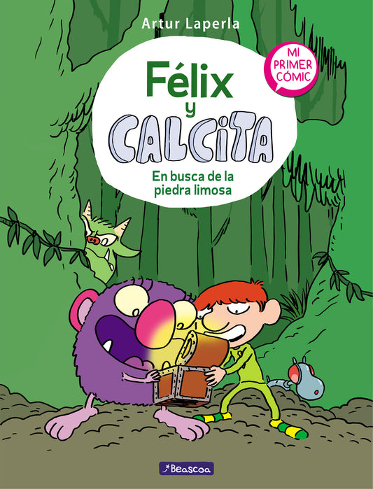 F�lix y Calcita: En busca de la piedra limosa: Mi primer c�mic / Felix y Calcita: In Search of the Silty Stone: My First Comic (F�LIX Y CALCITA) (Book:3)