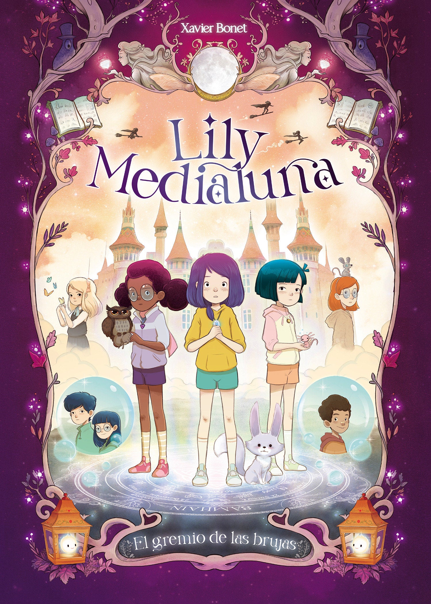 El gremio de las brujas / The Witches Guild. Lily Medialuna 2 (Lily Medialuna) (Book:2)