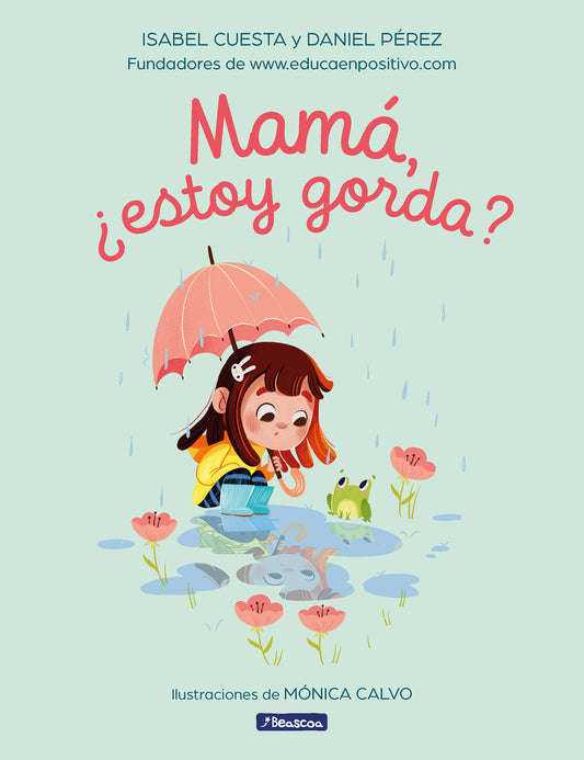 Mam�, �estoy gorda? / Mom, Am I Fat?