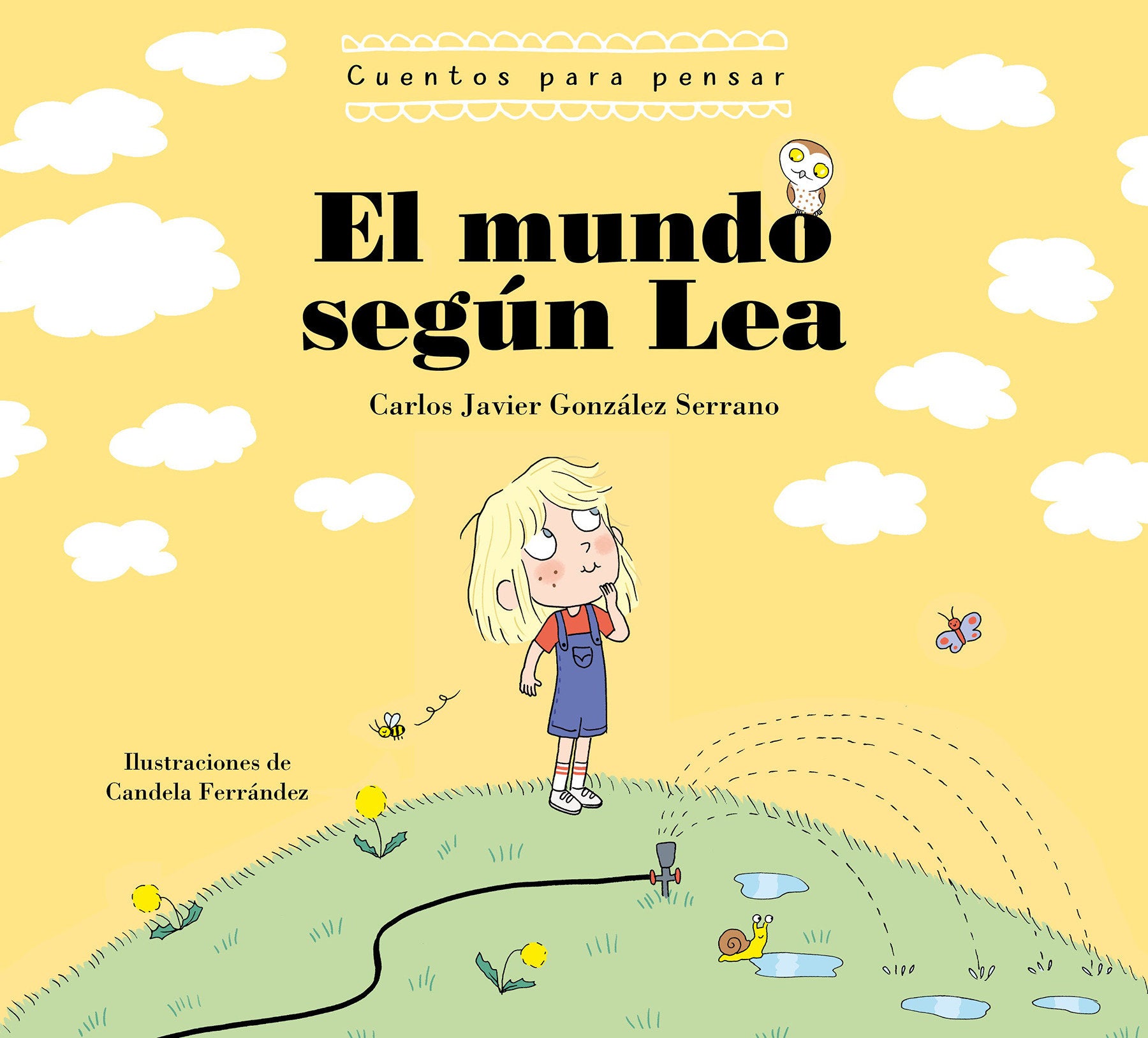 El mundo seg�n Lea. Cuentos para pensar / The World According to Lea. Stories to Think About