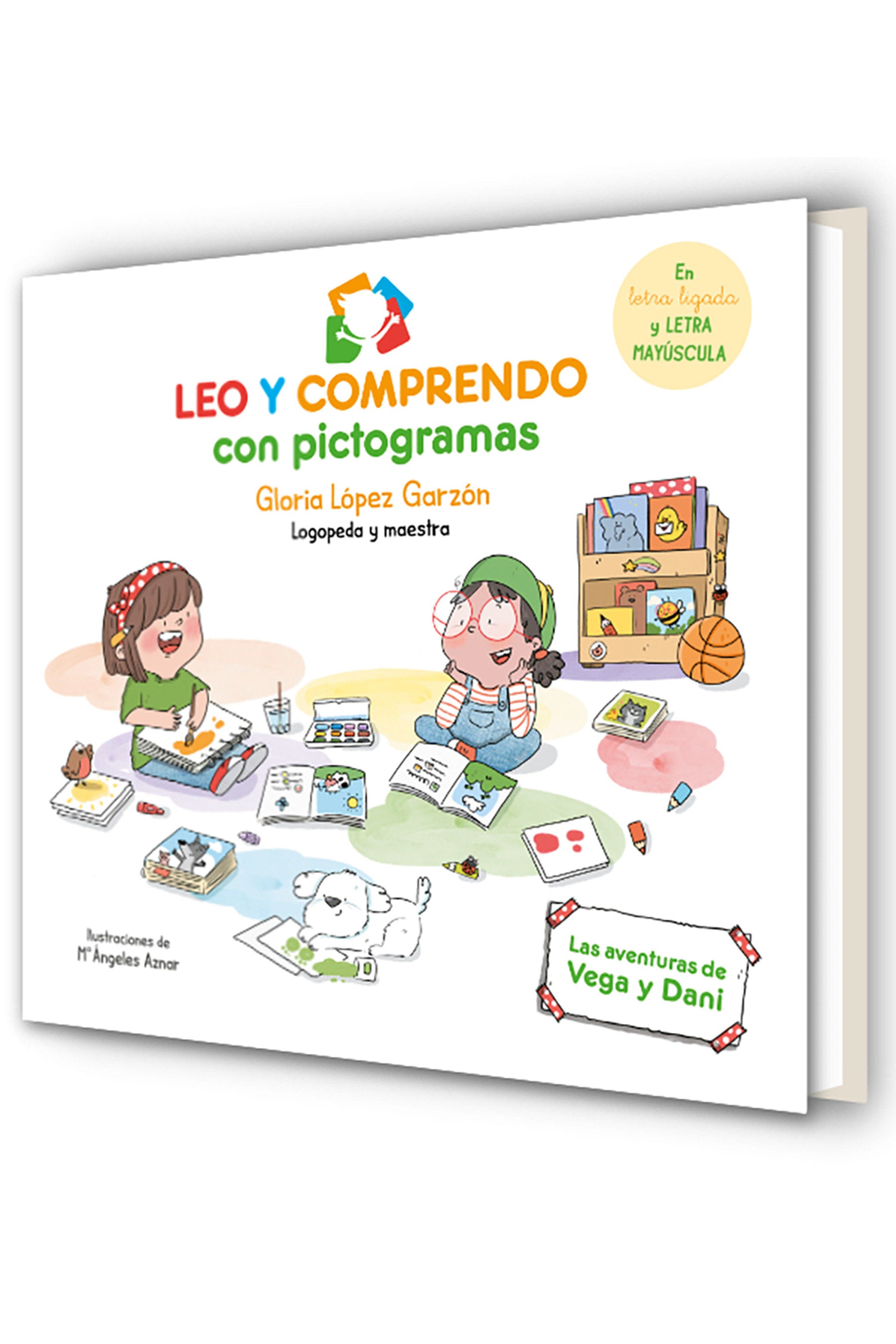 Leo y comprendo con pictogramas: Las aventuras de Vega y Dani / I Read and Understand with Pictograms