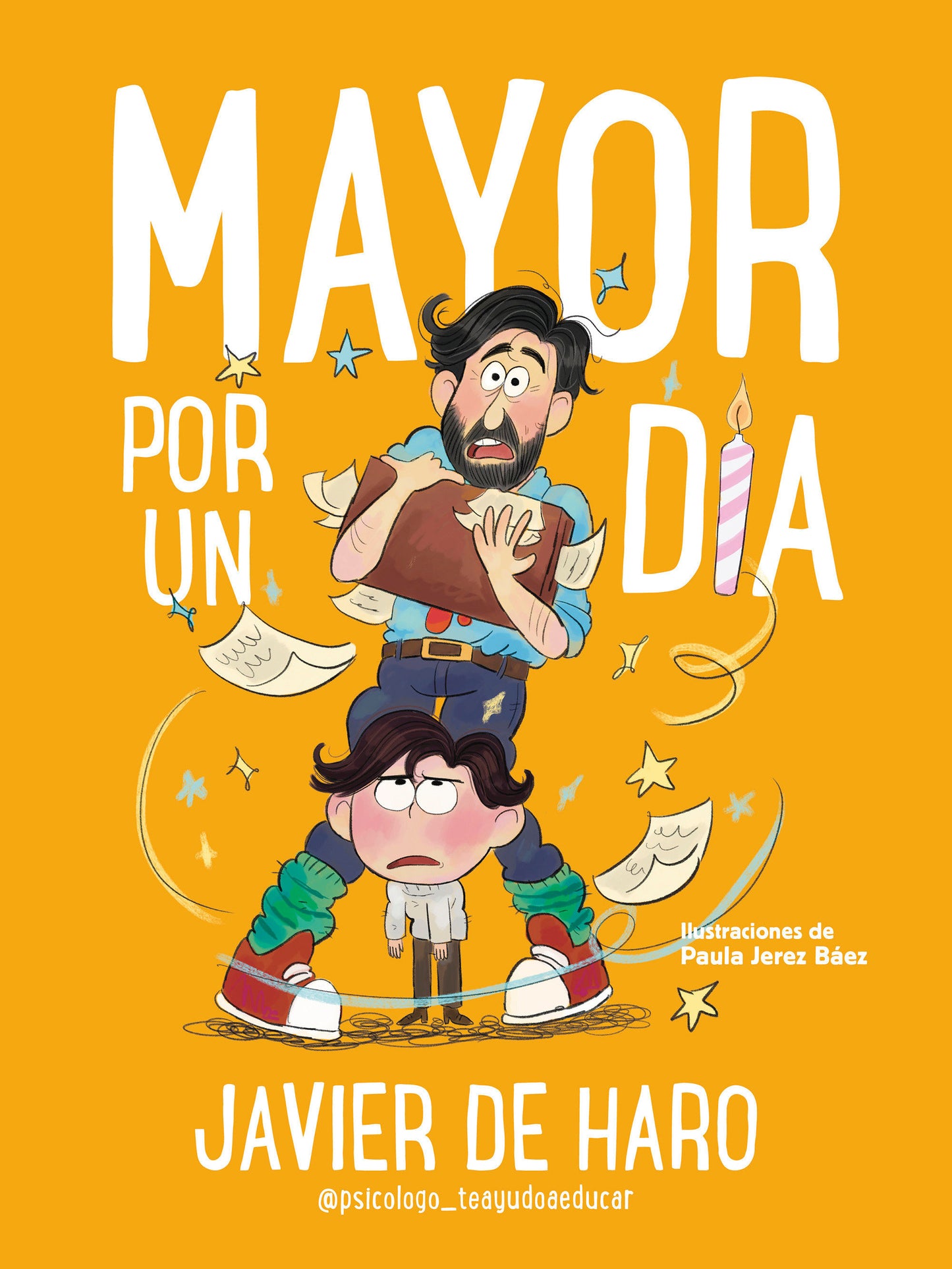 Mayor por un d�a / Adult for One Day
