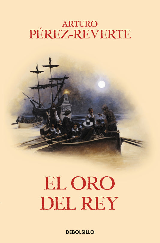 El oro del rey / The King's Gold (Las aventuras del Capit�n Alatriste) (Book:4)