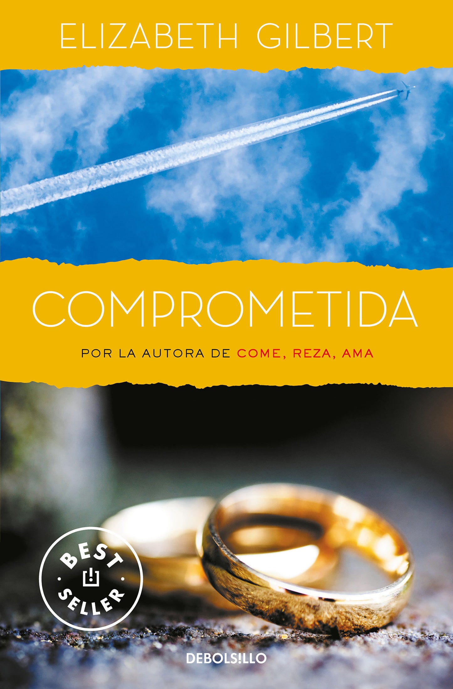 Comprometida: Una historia de amor / Committed: a Skeptic Makes Peace With Marriage