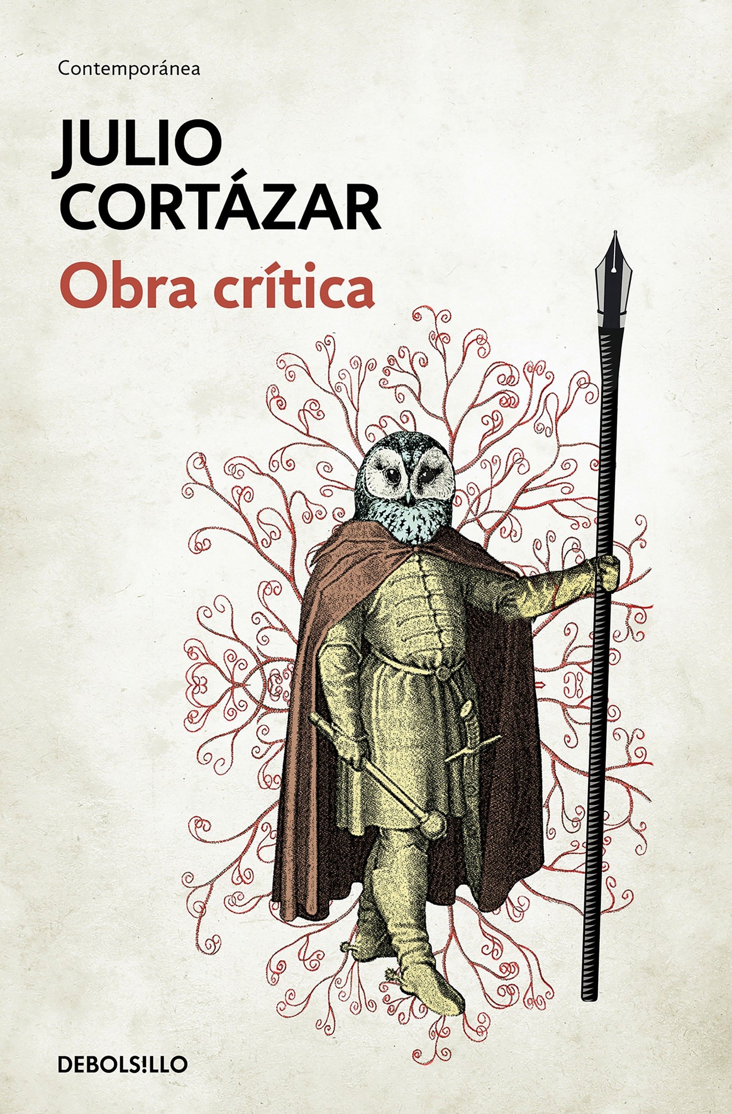 Obra cr�tica Cort�zar / Cortazar's Critical Works