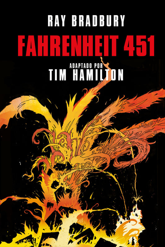 Fahrenheit 451 (Novela gr�fica) / Ray Bradbury's Fahrenheit 451
