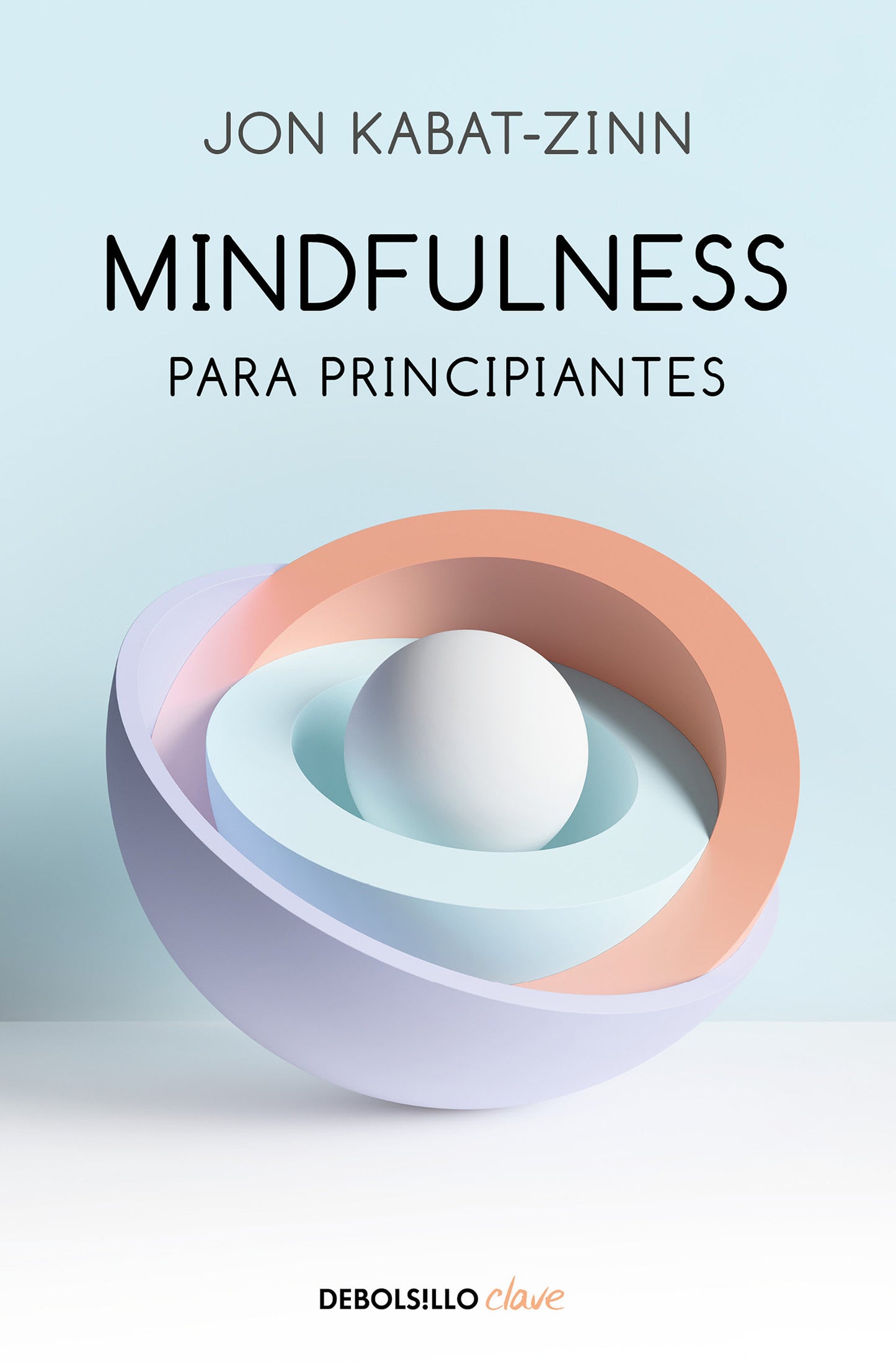 Mindfulness para principiantes / Mindfulness for Beginners