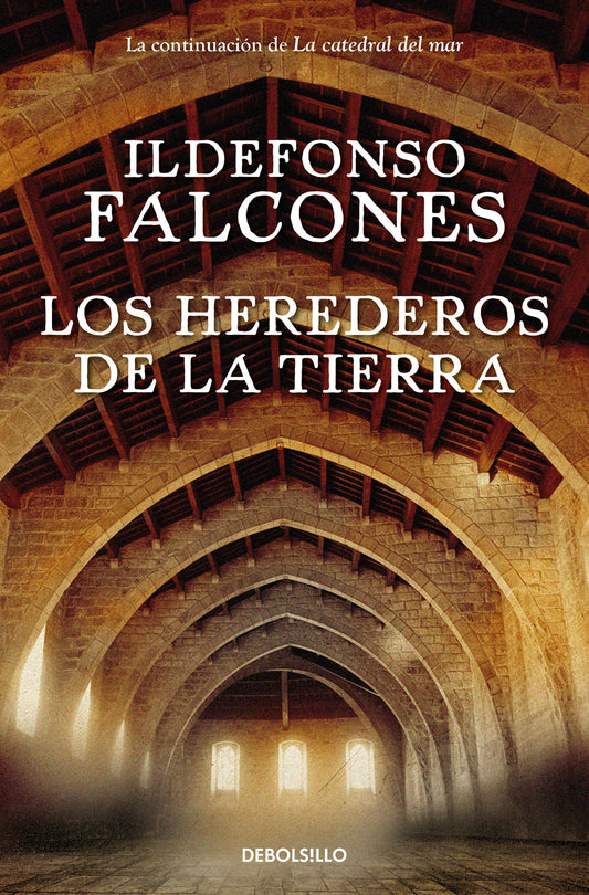 Los herederos de la tierra / Heirs to the Land (La Catedral Del Mar) (Book:2)