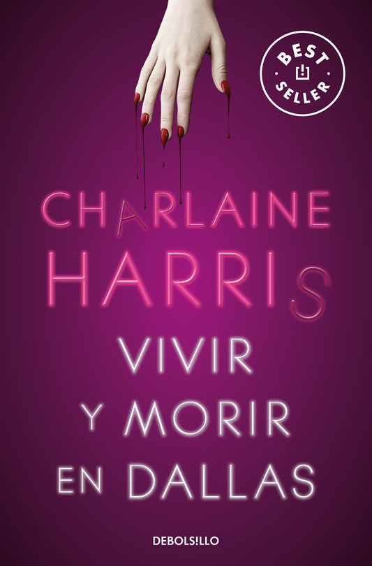 Vivir y morir en Dallas / Living Dead in Dallas (Sookie Stackhouse) (Book:2)