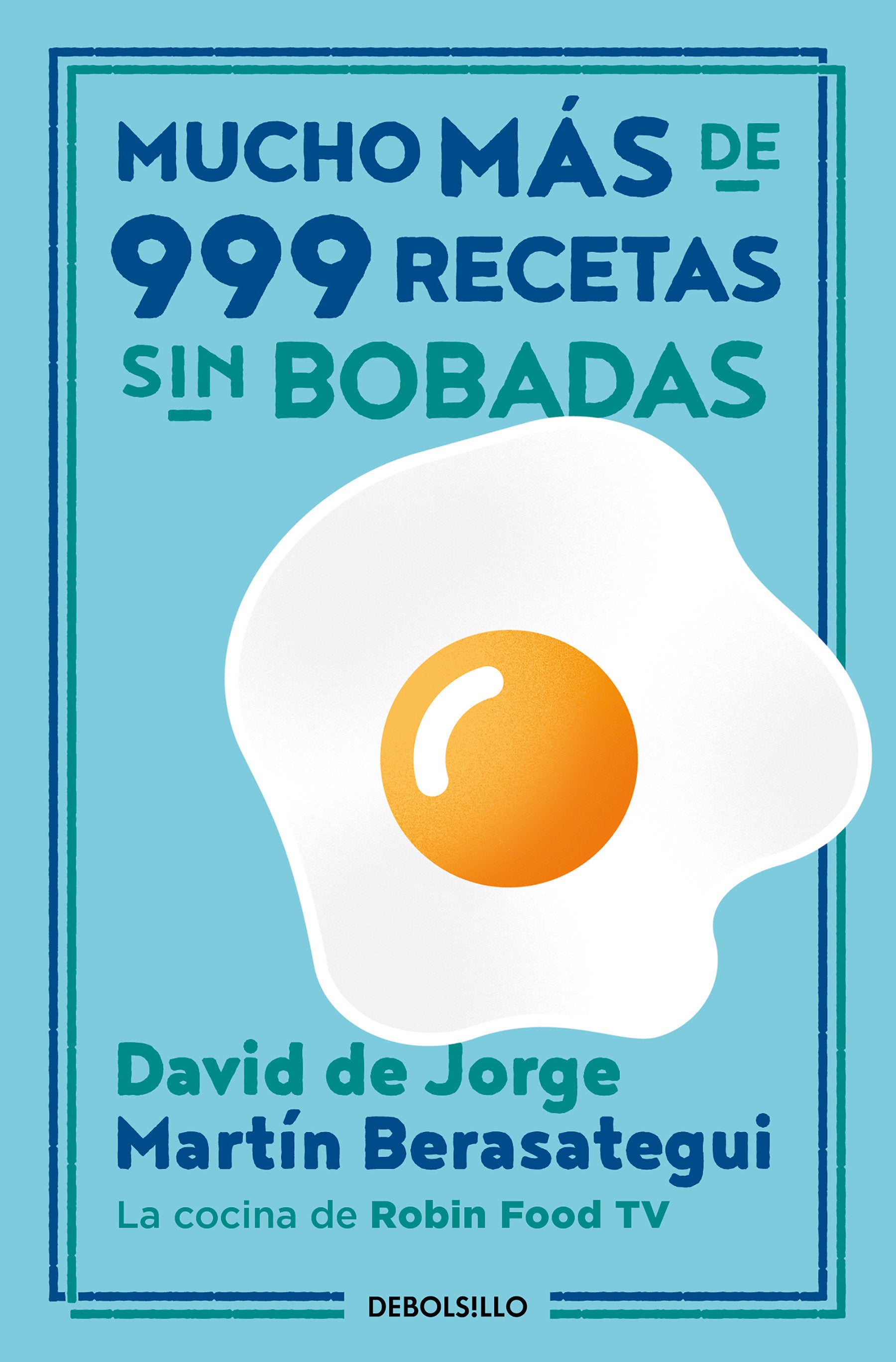 Mucho m�s de 999 recetas sin bobadas / Much More than 999 Serious Recipes