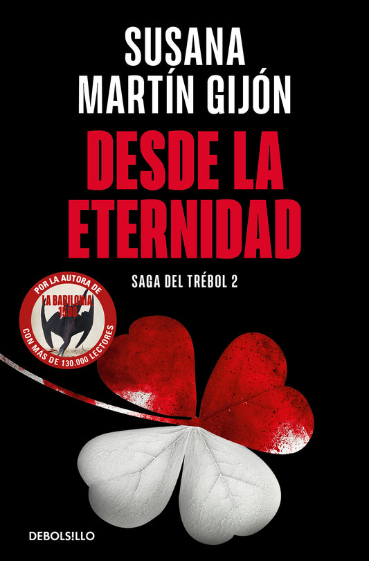 Desde la eternidad / From Eternity (Saga Del Tr�bol) (Book:2)
