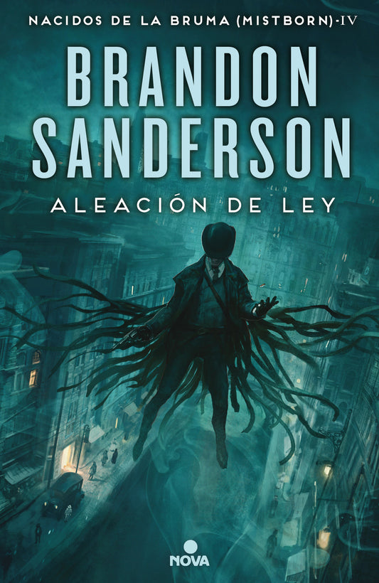 Aleaci�n de ley / The Alloy of Law (Nacidos de la bruma / Mistborn) (Book:4)
