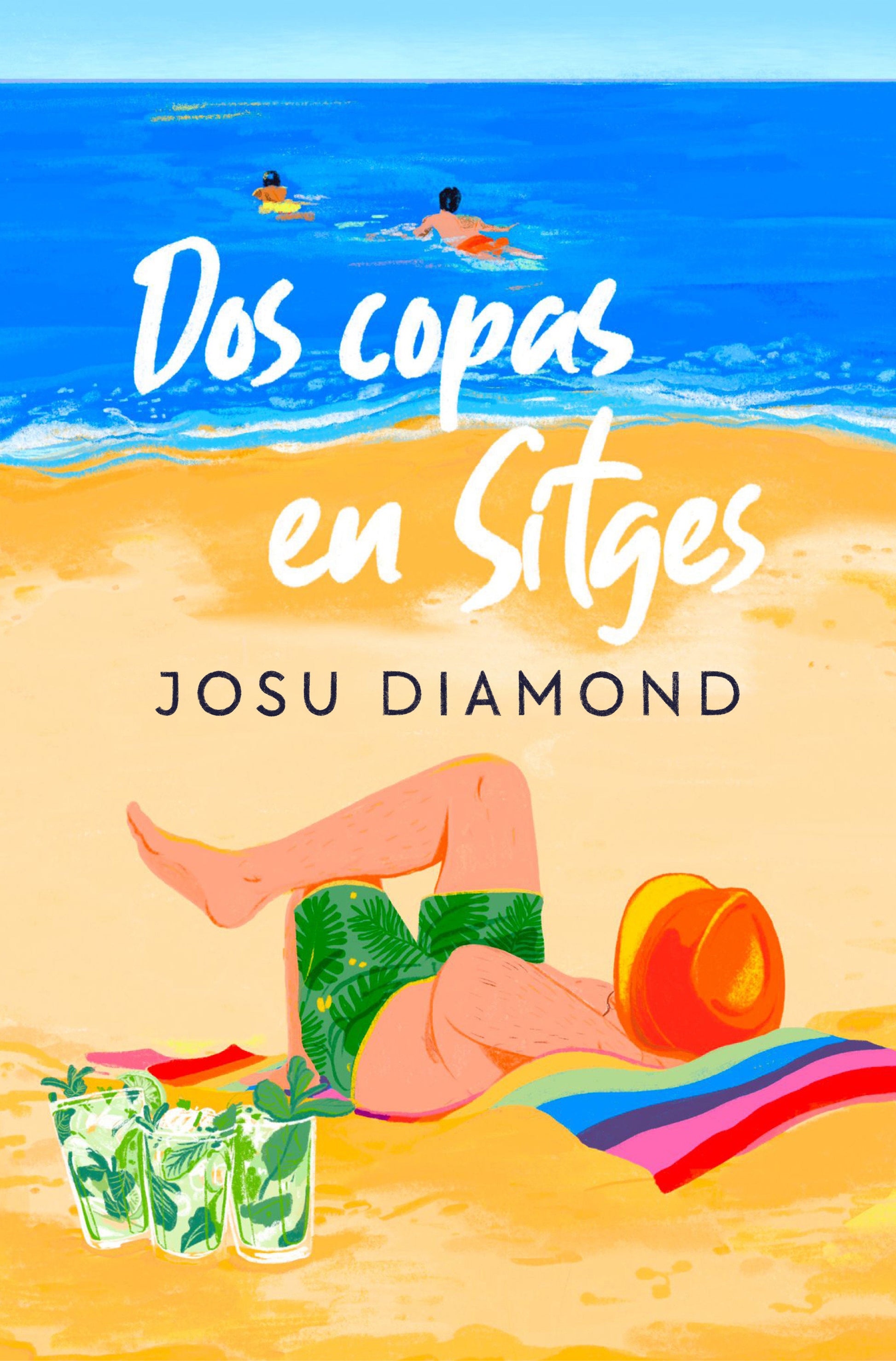 Dos copas en Sitges / Two Drinks in Sitges (Trilog�a Un c�ctel en Chueca) (Book:2)