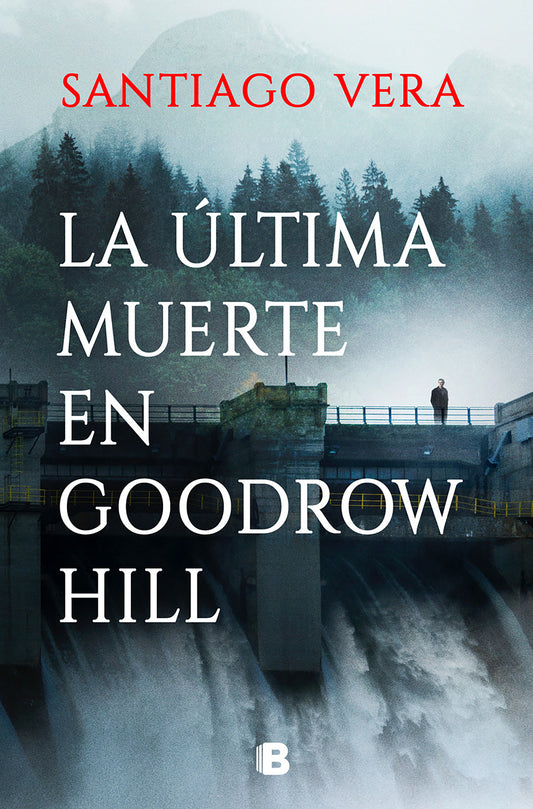 La �ltima muerte en Goodrow Hill / Goodrow Hills's Last Death