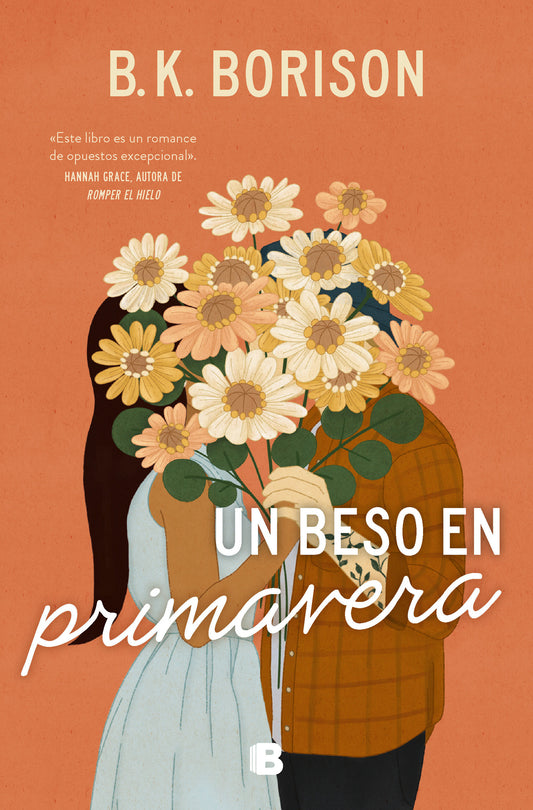 Un beso en primavera / In the Weeds
