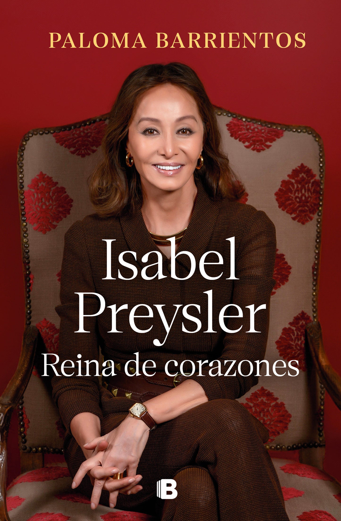Isabel Preysler: Reina de corazones  / Isabel Preysler: Queen of He  arts