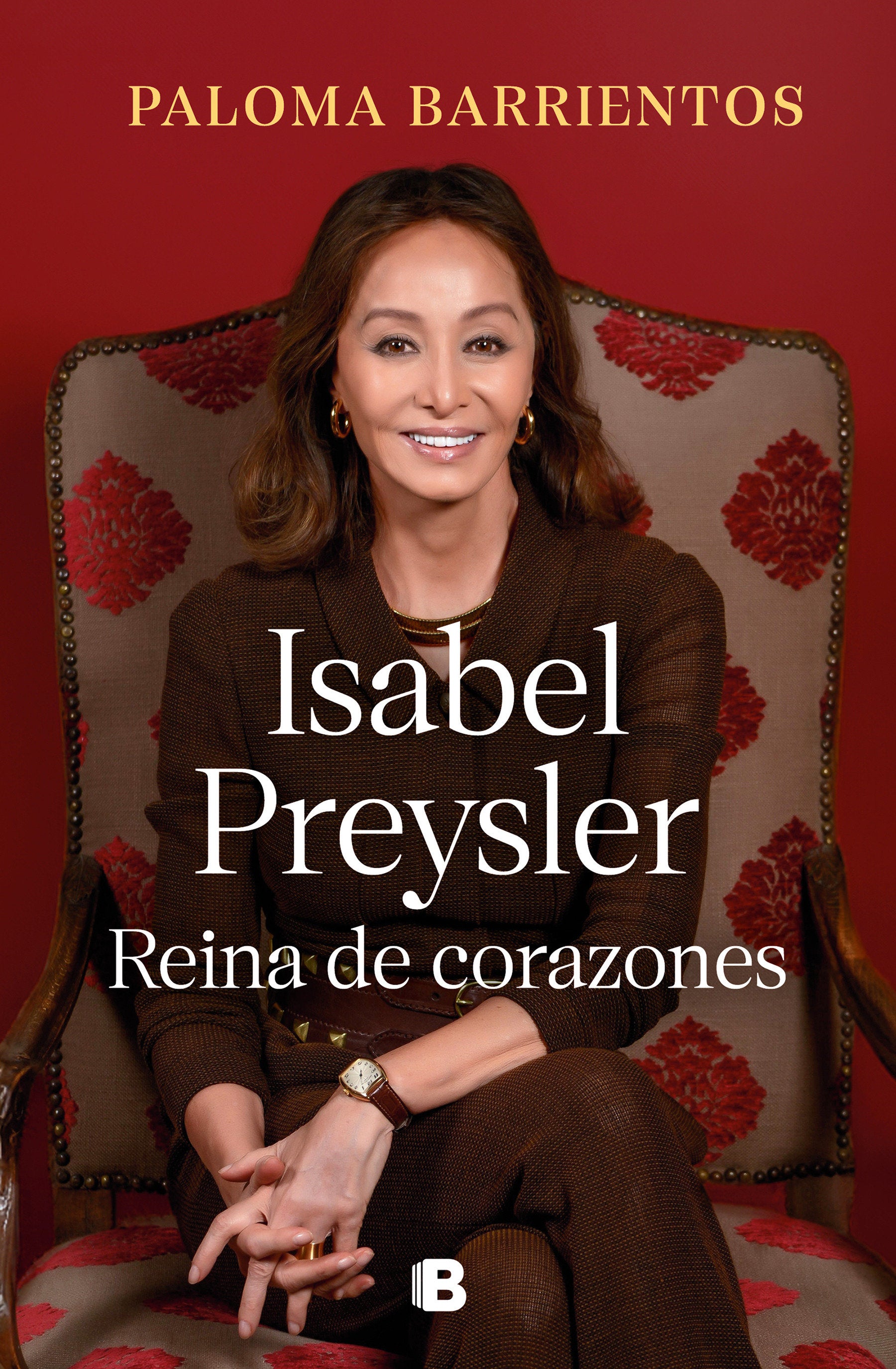Isabel Preysler: Reina de corazones  / Isabel Preysler: Queen of He  arts