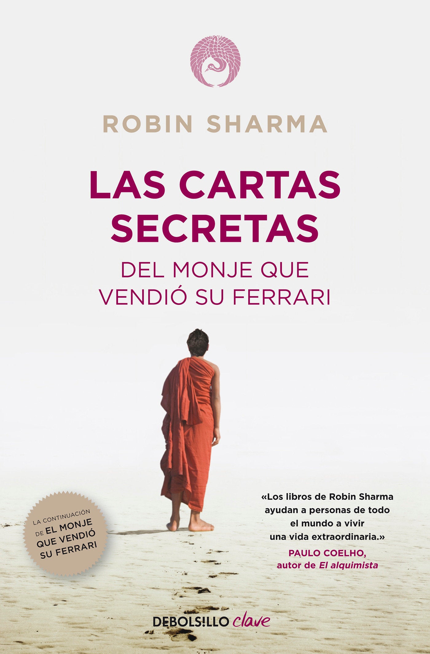 Las cartas secretas del monje que vendi� su Ferrari / Secret Letters from the Monk Who Sold His Ferrari