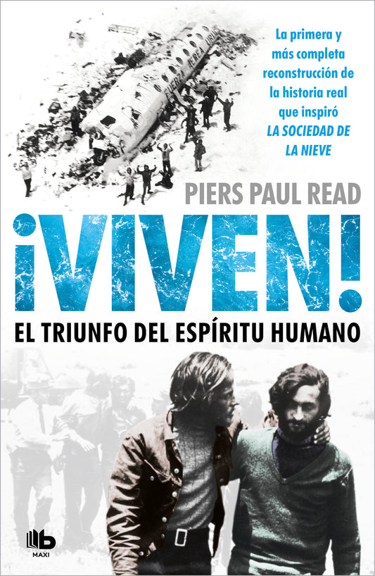 Viven! El triunfo del espiritu humano  /  Alive: The Story of the Andes Survivors