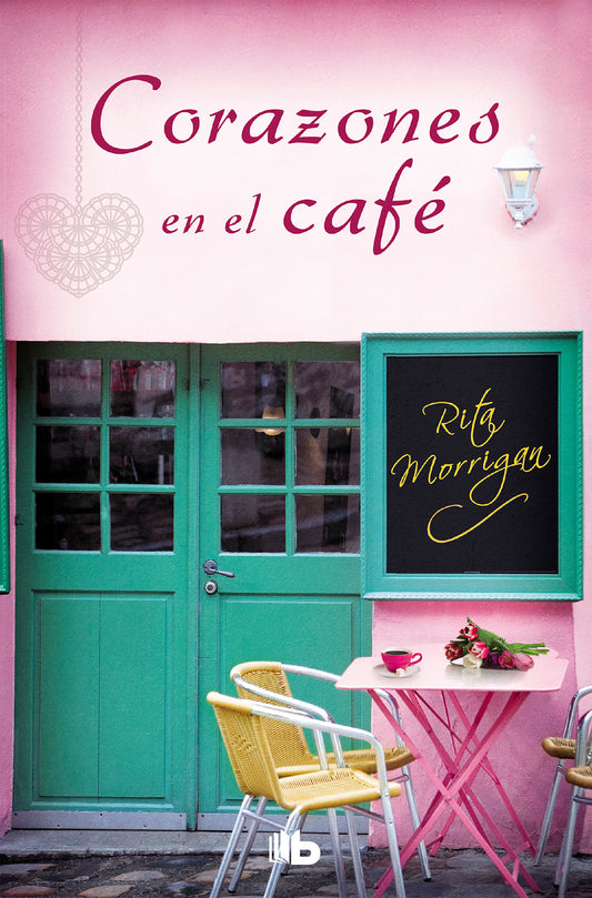 Corazones en el caf� / Love at the Caf� (PREMIO VERGARA - EL RINCON DE LA NOVELA ROMANTICA 2017)
