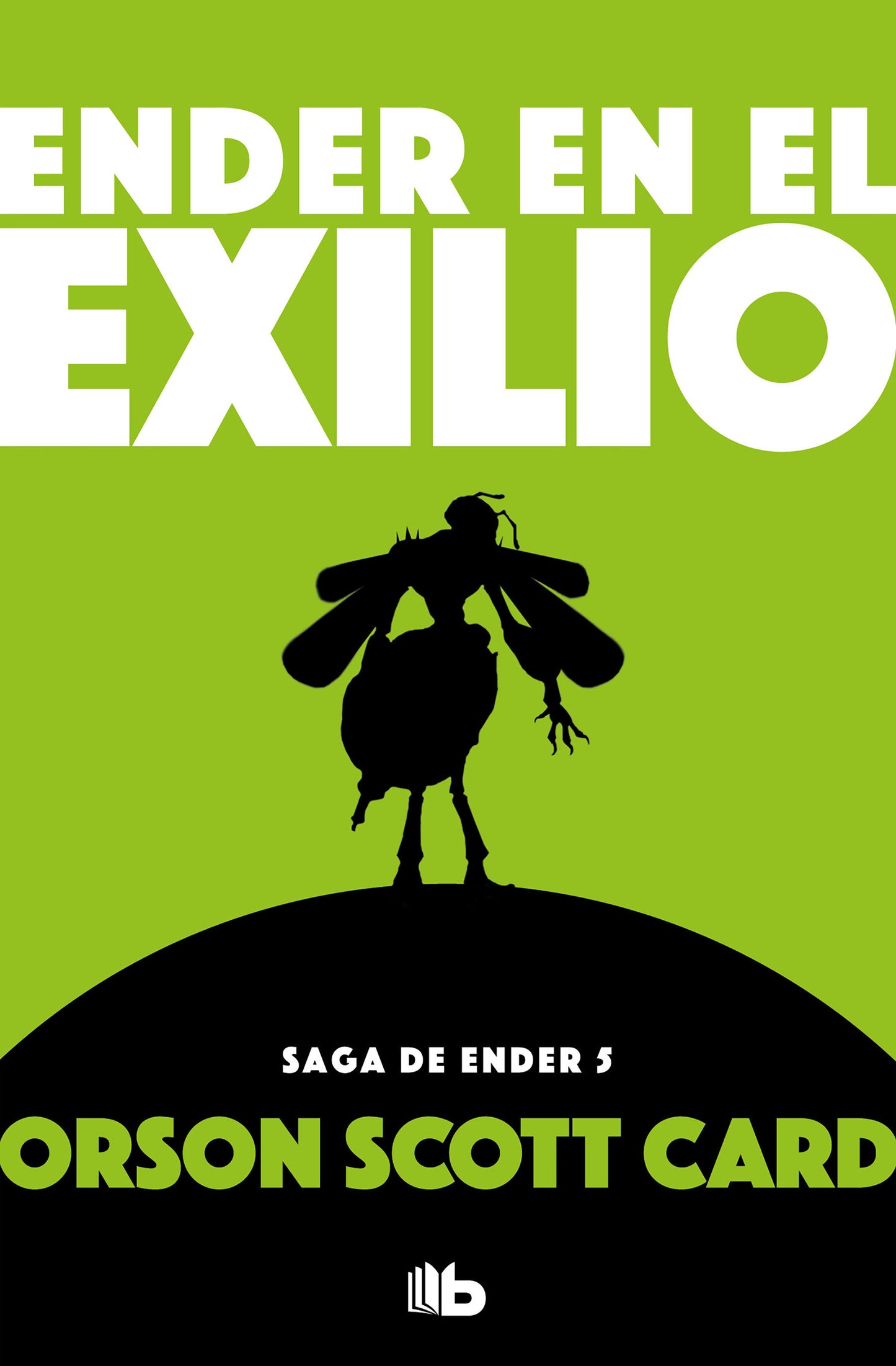 Ender en el exilio / Ender in Exile (SAGA DE ENDER / ENDER QUINTET) (Book:5)