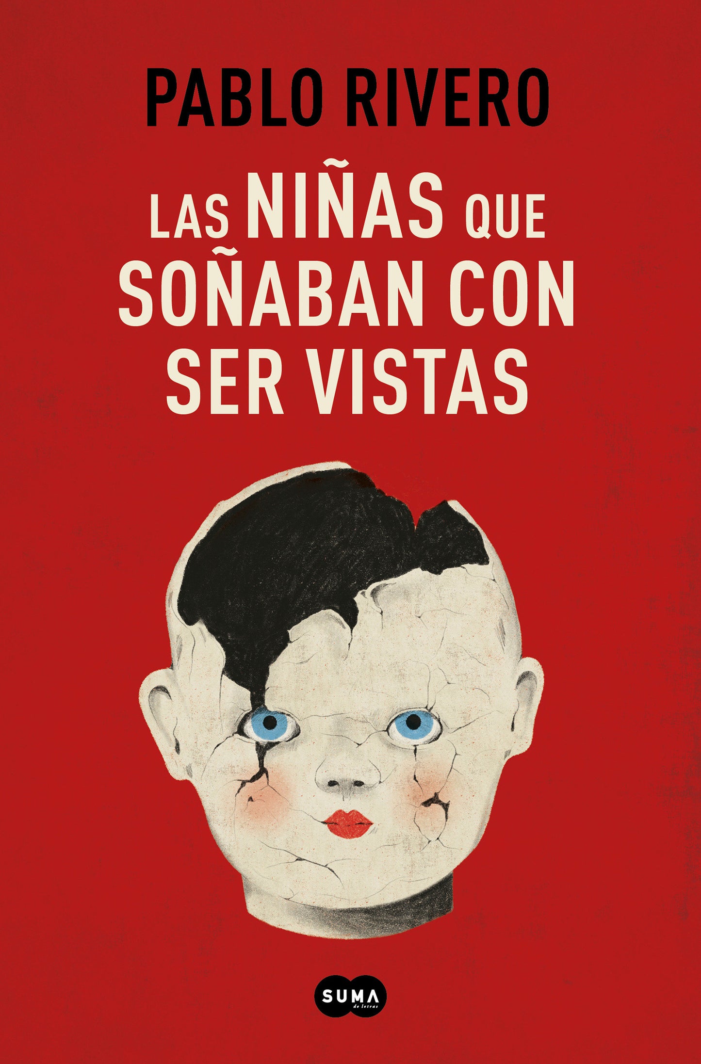 Las ni�as que so�aban con ser vistas / Girls Who Wanted to Be Seen